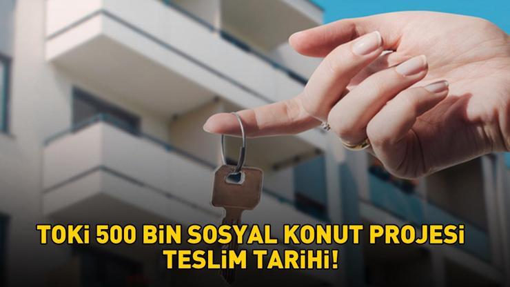 TOKİ TESLİM TARİHİ 2025 | TOKİ 500 bin konut projesi ne zaman bitecek, anahtar teslim tarihleri nedir? Yüzyılın konut projesi! TOKİ TESLİM TARİHİ 2025 | TOKİ 500 bin konut projesi ne zaman bitecek, anahtar teslim tarihleri nedir? Yüzyılın konut projesi!