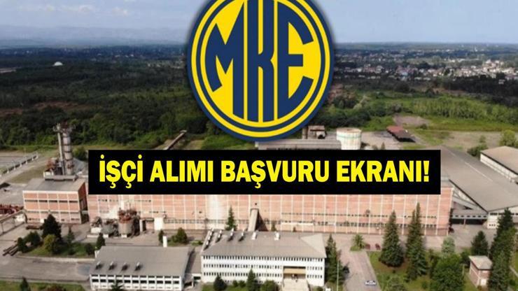MKE İŞÇİ ALIMI BAŞVURU EKRANI: Makine Kimya Endüstrisi İşçi Alımı Başvuruları Başladı Mı Başvuru Şartları Neler, Kimler Başvurabilir