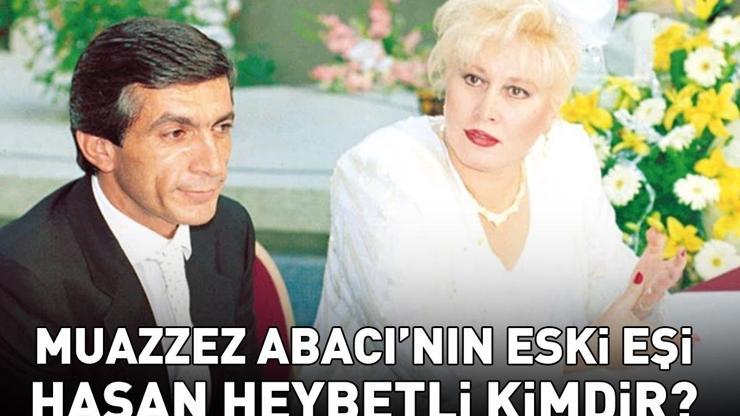 Muazzez Abacının eski eşi Hasan Heybetli kimdir Hasan Heybetli kaç yaşında öldü Cezaevinde ölü bulunmuştu