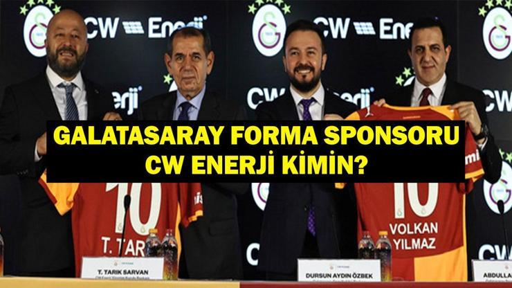CW Enerji Kimin? CW Enerji Sahibi Kim? Galatasaray'ın Forma Sırt Sponsoru Oldular!