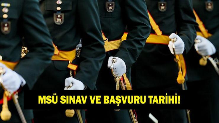 MSÜ SINAV VE BAŞVURU TARİHLERİ MSÜ 2026 sınavı ne zaman yapılacak MSÜ başvuruları ne zaman alınacak