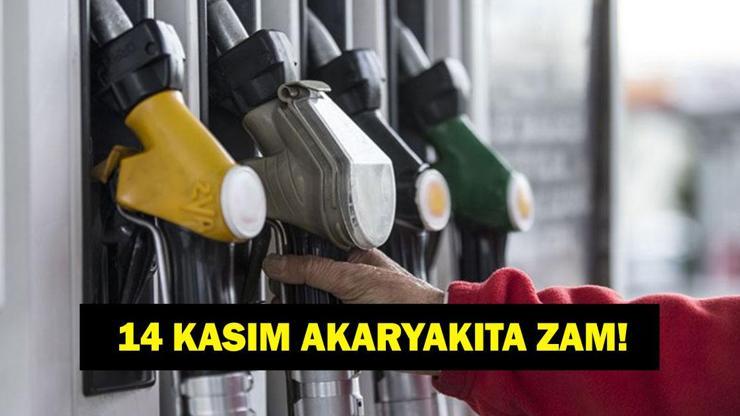 BENZİNE ZAM GELİYOR Benzine ne kadar zam gelecek 14 Kasım İstanbul, Ankara, İzmir akaryakıt fiyatları