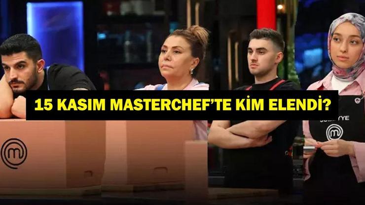 MASTERCHEF KİM ELENDİ 15 KASIM: MasterChef Türkiye'de elenen yarışmacı kim oldu? Ayten, Barış, Sümeyye, Murat Can MasterChef kim elendi, kim gitti?