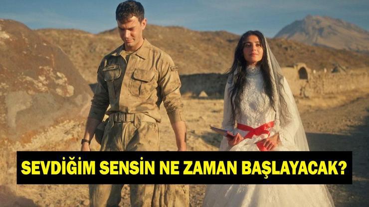 Sevdiğim Sensin dizisi ne zaman başlayacak Sevdiğim Sensin dizisinin konusu nedir, oyuncuları kimler