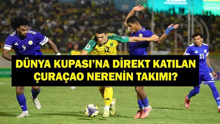 ÇURAÇAO NERENİN TAKIMI? Çuraçao Teknik Direktörü Kim? Dünya Kupası'na Katılma Hakkı Kazanan Çuraçao Nerede?