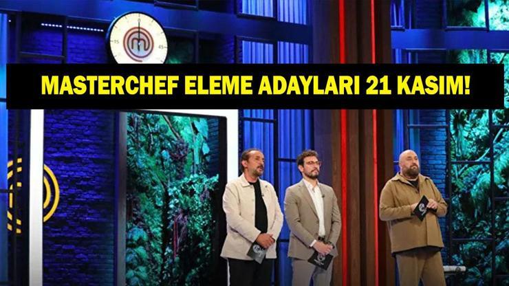 MASTERCHEF ELEME ADAYLARI 21 KASIM 2025 | MasterChef'te eleme adayı kim oldu, dokunulmazlığı kim kazandı?
