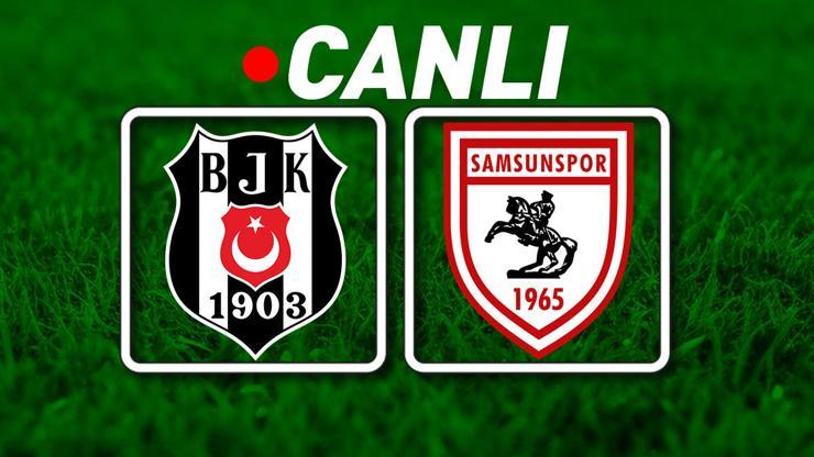 Beşiktaş, evinde Samsunspor'u ağırlıyor! 11'ler belli oldu...