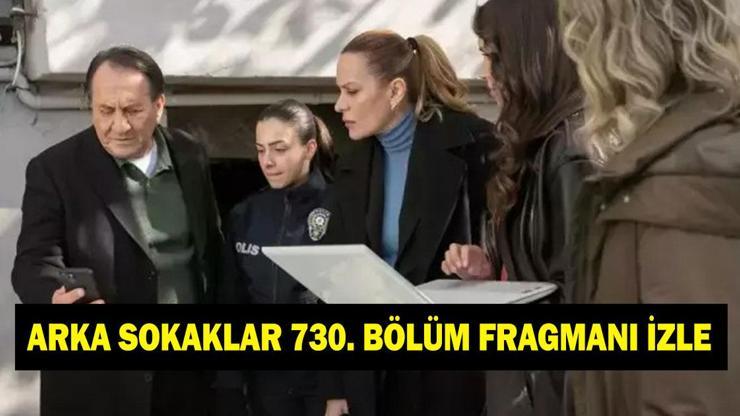 ARKA SOKAKLAR 730. BÖLÜM FRGAMANI İZLE! Kanal D Arka Sokaklar 730. bölüm fragmanı izleme linki