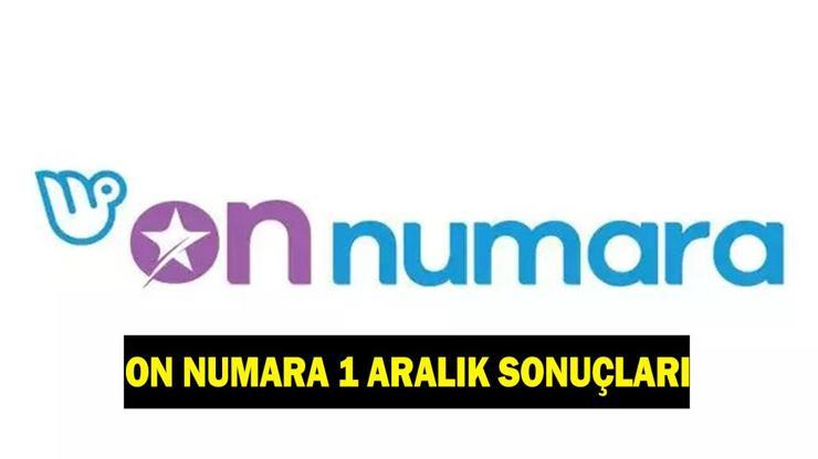 ON NUMARA SONUÇLARI 1 ARALIK! On Numara sonuçları nereden ve nasıl sorgulanır?