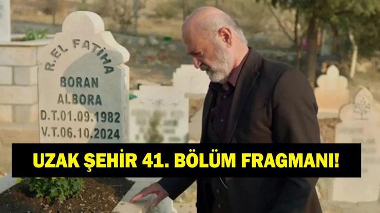 UZAK ŞEHİR 41. BÖLÜM FRAGMANI YAYINLANDI! Kanal D Uzak Şehir 41. bölüm fragmanı izleme linki