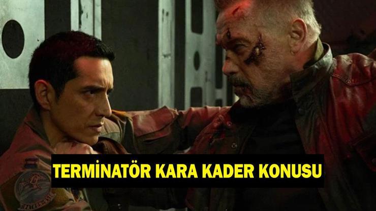  Kara Kader konusu nedir? Terminatör : Kara Kader oyuncuları kimler?