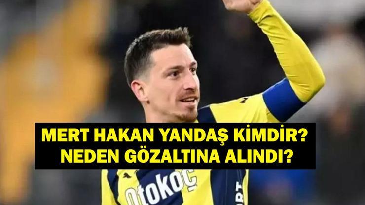 MERT HAKAN YANDAŞ GÖZALTINA MI ALINDI, NEDEN? Fenerbahçe'nin Kaptanı Mert Hakan Yandaş Kimdir, Kaç Yaşında, Nereli? MERT HAKAN YANDAŞ GÖZALTINA MI ALINDI, NEDEN? Fenerbahçe'nin Kaptanı Mert Hakan Yandaş Kimdir, Kaç Yaşında, Nereli?