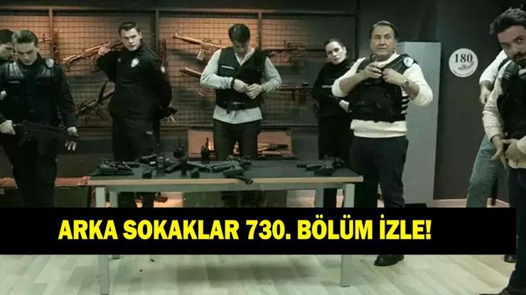 ARKA SOKAKALR 730. BÖLÜM İZLEME LİNKİ! Arka Sokaklar'da neler oldu? Arka Sokaklar 730. bölüm tek parça HD izle