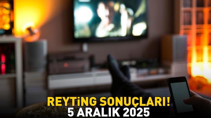 5 ARALIK 2025 REYTİNG SONUÇLARI AÇIKLANDI Reyting sonuçlarında kim birinci oldu Arka Sokaklar, Kızılcık Şerbeti, Taşacak Bu Deniz, MasterChef...