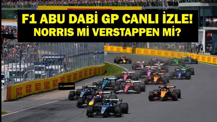  Formula 1 Abu Dabi GP Final Saat Kaçta, Hangi Kanalda? Lando Norris, Max Verstappen ve Oscar Piastri İşte F1 Abu Dabi GP Canlı İzleme Ekranı...
