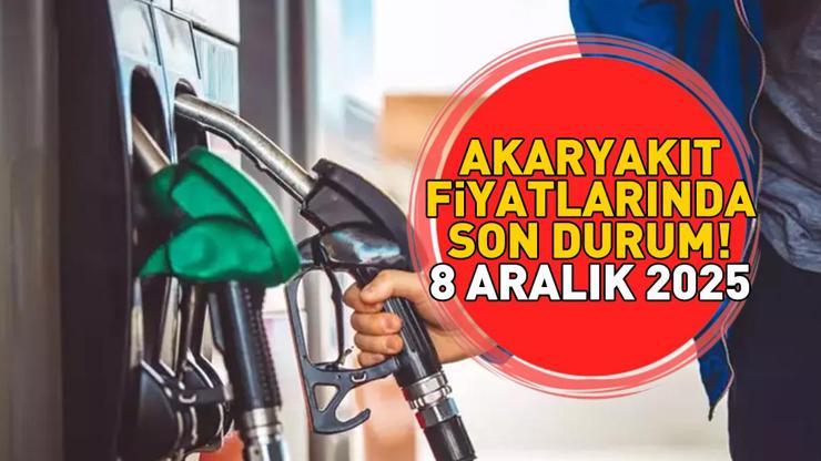 AKARYAKIT FİYATLARINDA SON DURUM 8 ARALIK 2025 | Benzin veya motorine indirim ya da zam var mı Ankara, İzmir, İstanbul akaryakıt fiyatları