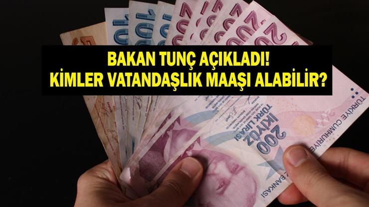 VATANDAŞLIK MAAŞI ŞARTLARI: Vatandaşlık maaşı uygulaması nedir Ne zaman başlıyor, kimler alabilecek Bakan Yılmaz Tunç açıkladı