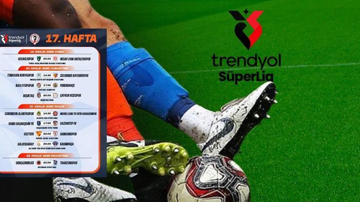 Süper Lig’de ilk devrenin son haftasının programı açıklandı