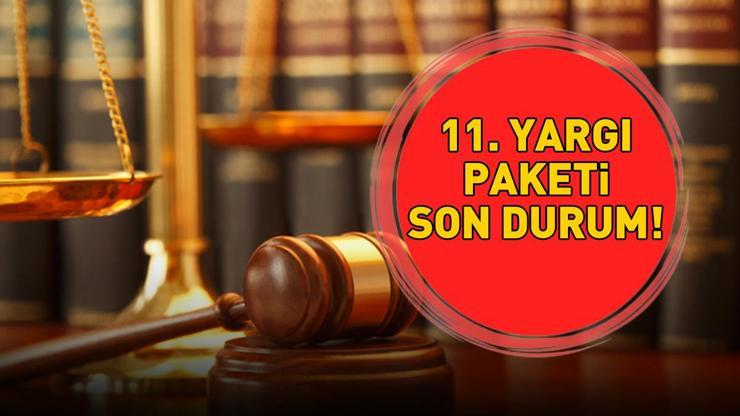 11. YARGI PAKETİ SON DURUM 10 ARALIK 2025 | 11. Yargı Paketi ne zaman çıkacak, infaz düzenlemesi ya da genel af var mı Kadın cinayetlerine af kapısı kapanıyor