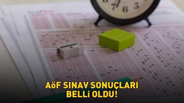 AÖF SINAV SONUÇLARI 2025 EKRANI | AÖF sınav sonuçları açıklandı mı, nasıl öğrenilir?