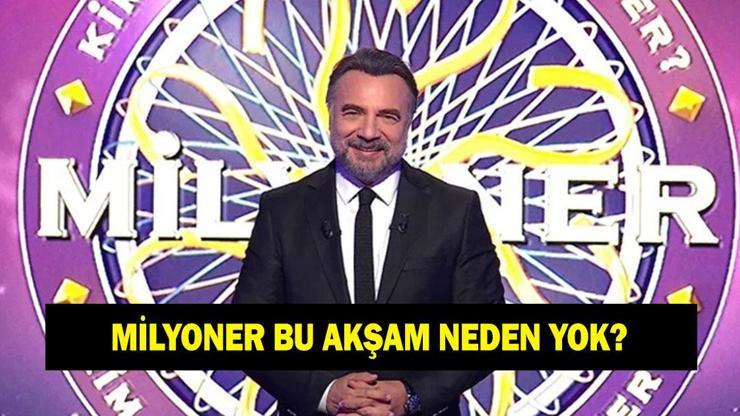 KİM MİLYONER OLMAK İSTER BU AKŞAM YOK MU? Milyoner neden yok? Milyoner yeni bölüm ne zaman?
