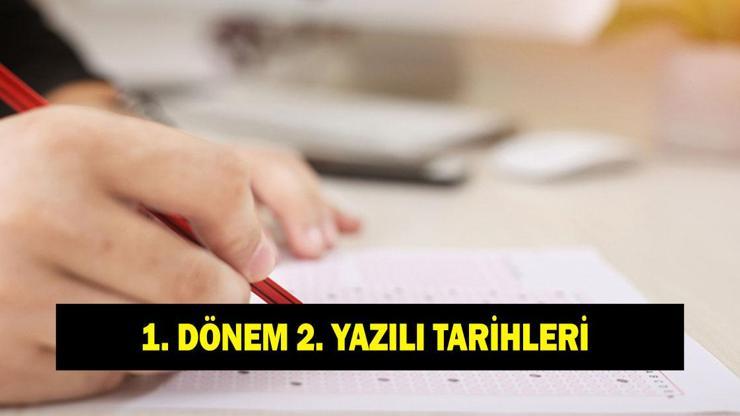 1. DÖNEM 2. YAZILI TARİHLERİ 2026 Ortak sınavlar ne zaman yapılacak