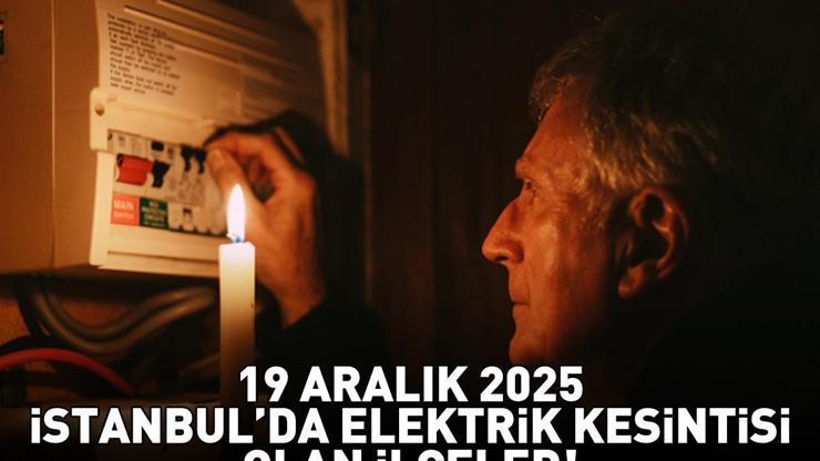İSTANBUL ELEKTRİK KESİNTİSİ 19 ARALIK 2025 BEDAŞ – AYEDAŞ | İstanbul’da Elektrik Kesintisi Ne Zaman Bitecek, Saat Kaçta Arnavutköy, Avcılar, Başakşehir...
