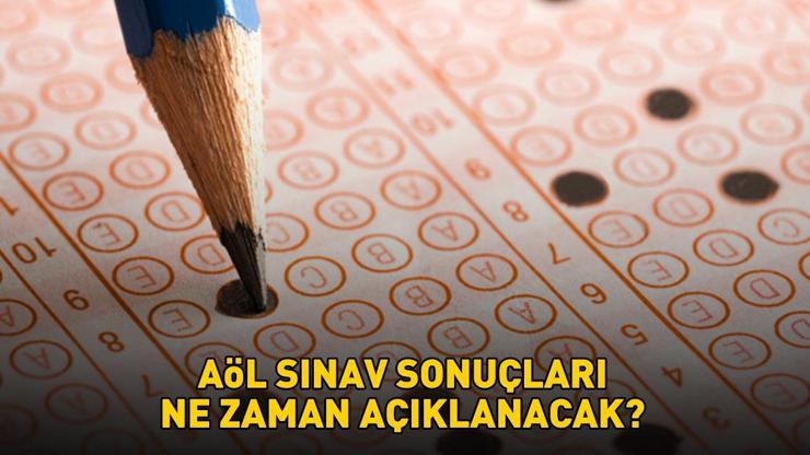 AÖL SINAV SONUÇLARI 2025 TARİHİ | AÖL sınav sonuçları ne zaman açıklanacak MEB ile Açık Öğretim Lisesi sınav sonuçları nasıl öğrenilir