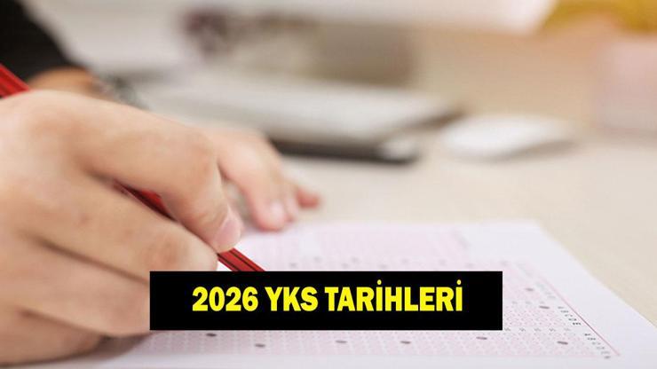 YKS BAŞVURU TARİHİ 2026 YKS, TYT, AYT, YDT ne zaman