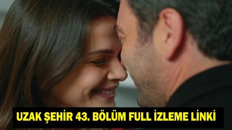 UZAK ŞEHİR 43. BÖLÜM İZLE TEK PARÇA! Kanal D Ozan Akbaba ve Sinem Ünsal'lı Uzak Şehir 43. bölüm tek parça izleme ekranı UZAK ŞEHİR 43. BÖLÜM İZLE TEK PARÇA! Kanal D Ozan Akbaba ve Sinem Ünsal'lı Uzak Şehir 43. bölüm tek parça izleme ekranı