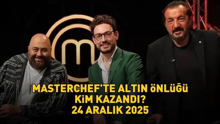 MASTERCHEF'TE 3. ALTIN ÖNLÜĞÜ KAZANAN İSİM 24 ARALIK 2025 | MasterChef All Star Altın Kupa'da altın önlüğü kim kazandı, dokunulmazlığı hangi takım kazandı?