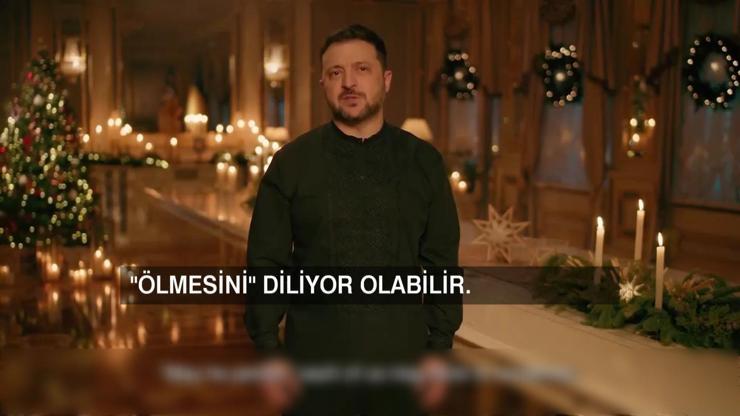 Zelenskiden Putin hedefli Noel mesajı: Herkes o malum kişinin ölmesini diliyor olabilir