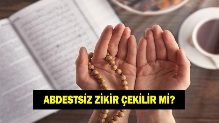 ABDESTSİZ ZİKİR ÇEKİLİR Mİ? Abdestsiz tesbih çekilir mi? Abdestsiz Yasin okunur mu? ABDESTSİZ ZİKİR ÇEKİLİR Mİ? Abdestsiz tesbih çekilir mi? Abdestsiz Yasin okunur mu?
