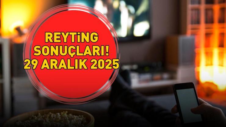 29 ARALIK 2025 REYTİNG SONUÇLARI AÇIKLANDI | Reyting sonuçlarında kim birinci oldu Sakar Şakir, Derinlerdeki Dehşet, Tam Gaz...