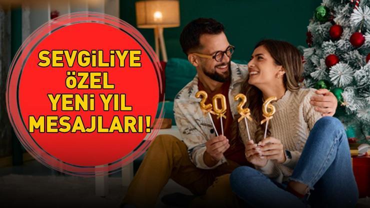 SEVGİLİYE RESİMLİ YENİ YIL MESAJLARI 2026 | WhatsApp, Intsagram ile Facebookta paylaşabileceğiniz aşk dolu, duygusal, romantik ve resimli yeni yıl mesajları BURADA