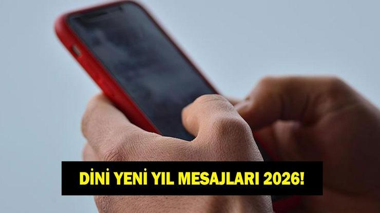 DİNİ YENİ YIL MESAJLARI 2026! Sevdiklerinize, eşe, dosta göndermelik dini, dualı iyi seneler mesajları DİNİ YENİ YIL MESAJLARI 2026! Sevdiklerinize, eşe, dosta göndermelik dini, dualı iyi seneler mesajları