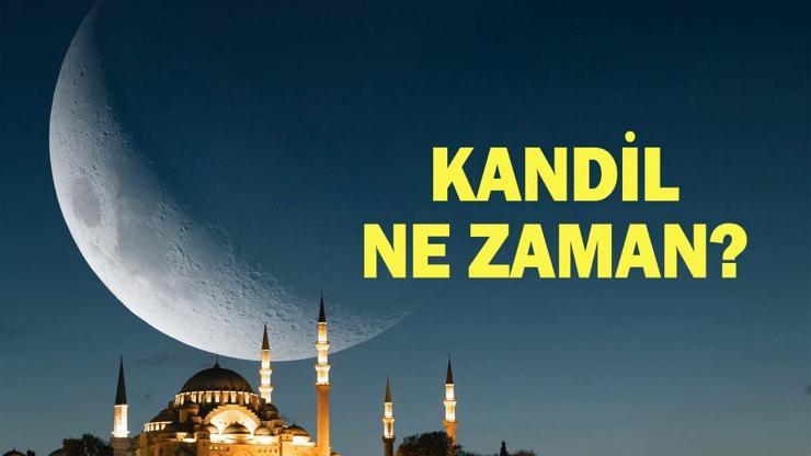 KANDİL NE ZAMAN Miraç Kandili Ne Zaman ve Hangi Gün 2026 Miraç Kandilinde Ne Oldu