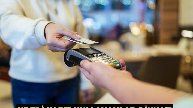 KREDİ KARTI KULLANANLAR DİKKAT Kredi kartı şifresiz işlem limiti ne kadar, kaç TL oldu