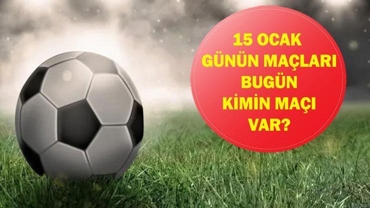  Bugün Hangi Maçlar Var? Ziraat Türkiye Kupası Beşiktaş-Keçiörengücü Maçı Hangi Kanalda, Saat Kaçta? İşte 15 Ocak Perşembe Günün Maçları...