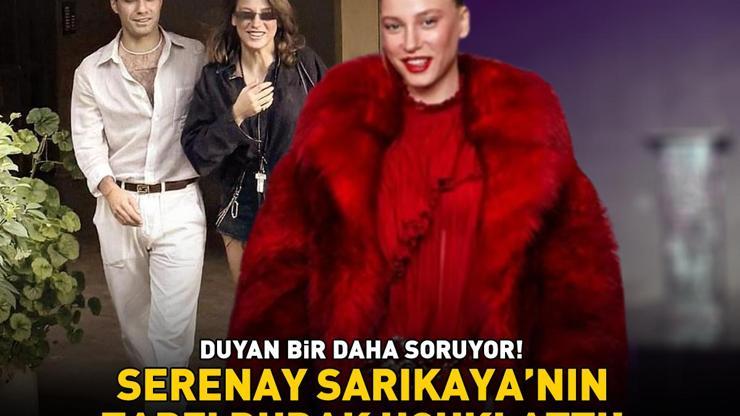 Mert Demirin büyük aşkı Serenay Sarıkayanın tarzı dudak uçuklattı DUYAN BİR DAHA SORUYOR