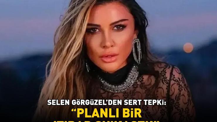 Ünlülere uyuşturucu operasyonunda gözaltına alınmıştı Selen Görgüzelden sert tepki: Planlı bir itibar suikastı