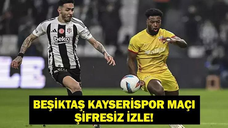  Süper Lig Beşiktaş Kayserispor Maçı Nereden İzlenir? Maç Kadrosu Belli Oldu Mu? İşte BJK Kayseri Maçı Canlı İzleme Ekranı...