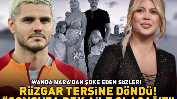 RÜZGAR TERSİNE DÖNDÜ Galatasarayın yıldızı Mauro Icardinin eski eşi Wanda Naradan şoke eden sözler: Sonsuza dek aile olacağız