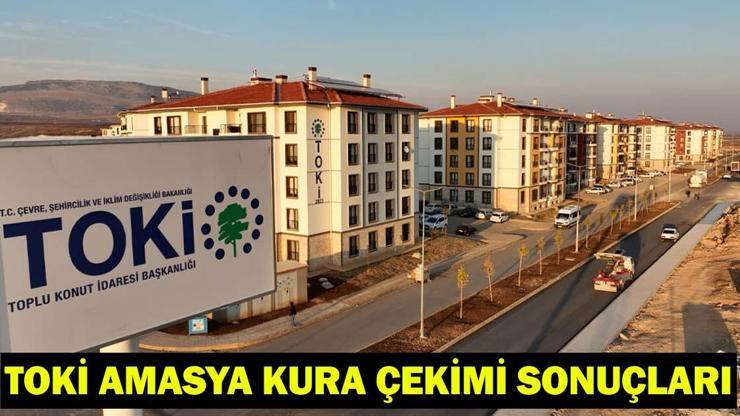 AMASYA TOKİ KURA ÇEKİMİ CANLI İZLE | Amasya TOKİ kura sonuçları asil/yedek isim listesi sorgulama 2026!