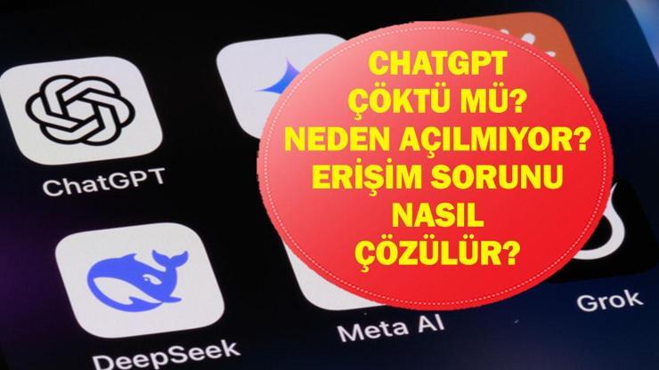 CHATGPT ÇÖKTÜ MÜ? ChatGPT'ye neden girilemiyor, neden çalışmıyor? ChatGPT erişim sorunu nasıl çözülür? CHATGPT ÇÖKTÜ MÜ? ChatGPT'ye neden girilemiyor, neden çalışmıyor? ChatGPT erişim sorunu nasıl çözülür?
