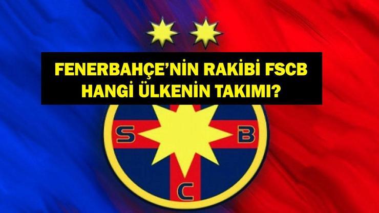 FCSB NERENİN TAKIMI, HANGİ ÜLKENİN? UEFA Avrupa Ligi Fenerbahçe'nin Rakibi FCSB Hangi Ligde Oynuyor? Teknik Direktörü Kim? İşte Piyasa Değeri... FCSB NERENİN TAKIMI, HANGİ ÜLKENİN? UEFA Avrupa Ligi Fenerbahçe'nin Rakibi FCSB Hangi Ligde Oynuyor? Teknik Direktörü Kim? İşte Piyasa Değeri...