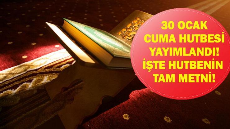  Bu Hafta Cuma Hutbesi Konusu Ne? Diyanet Tam Hutbe Metni!