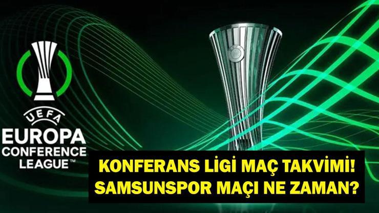  Samsunspor KF Shkëndija Maçı Ne Zaman? UEFA Konferans Ligi Maçları Ne Zaman Oynanacak?