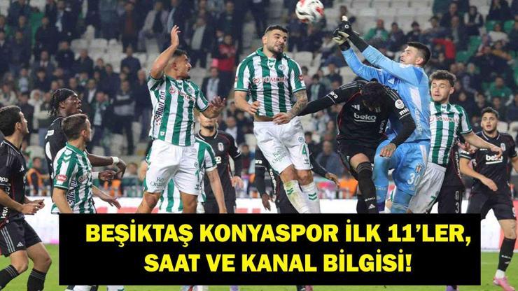  Süper Lig Beşiktaş Konyaspor Hangi Kanalda, Saat Kaçta? Yasin Özcan ve Kristjan Asllani Oynayacak Mı?
