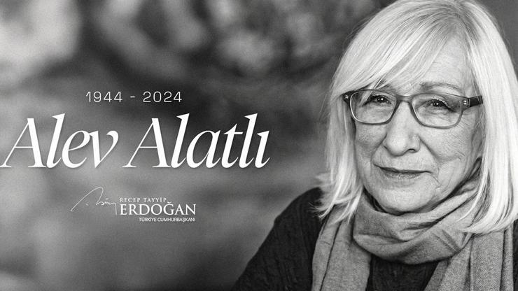 Cumhurbaşkanı Erdoğan, vefatının 2'nci yılında Alev Alatlı'yı andı